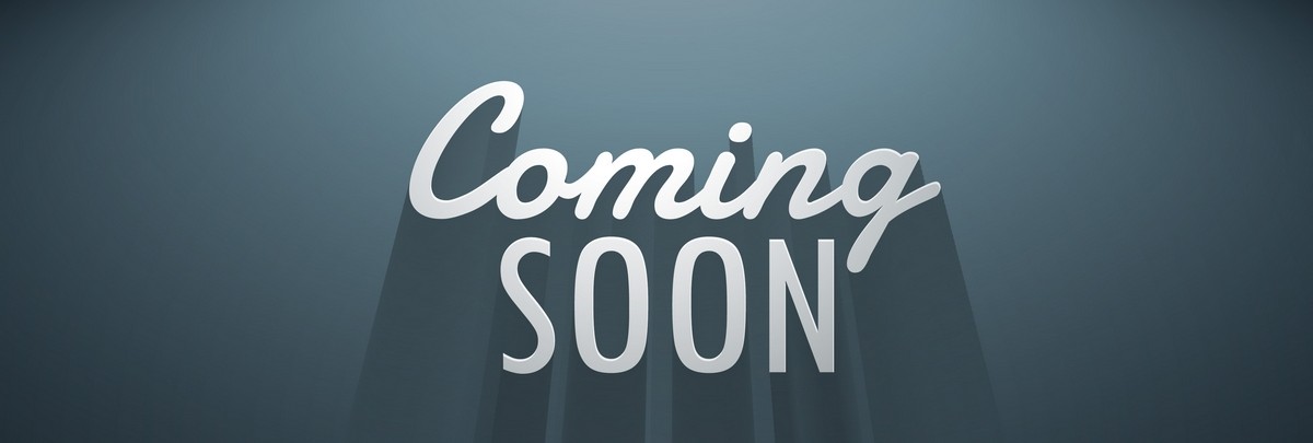 Coming Soon